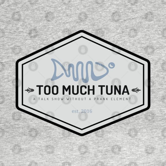 Too Much Tuna by one-broke-kid
